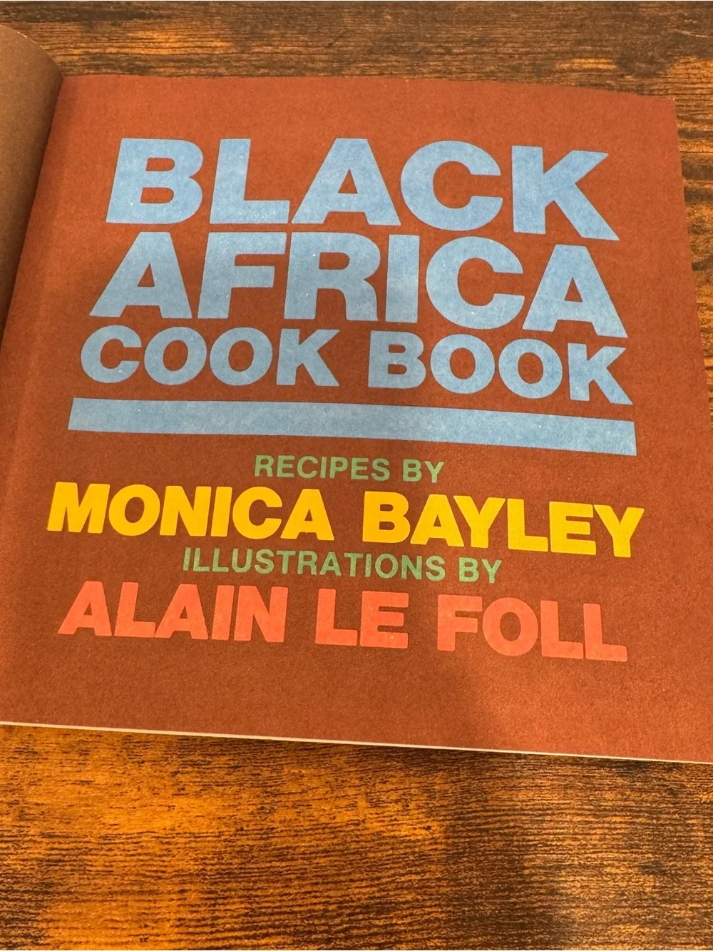African Cookbook New Edition 1977 BLACK AFRICA COOK BOOK Alain Le Foll